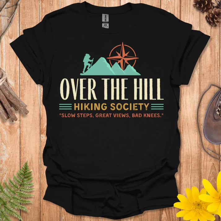 Over The Hill Hiking Society T-Shirt