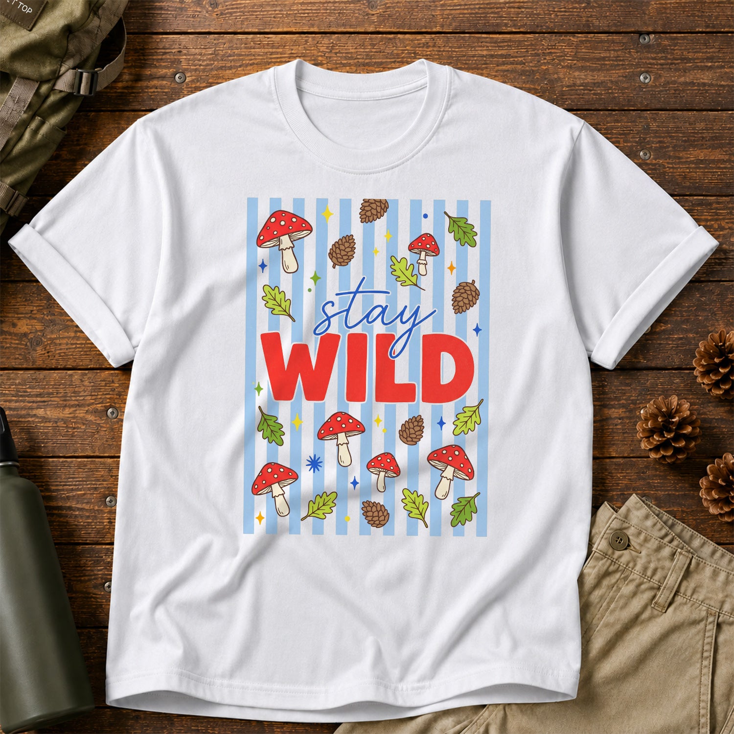Stay Wild T-Shirt
