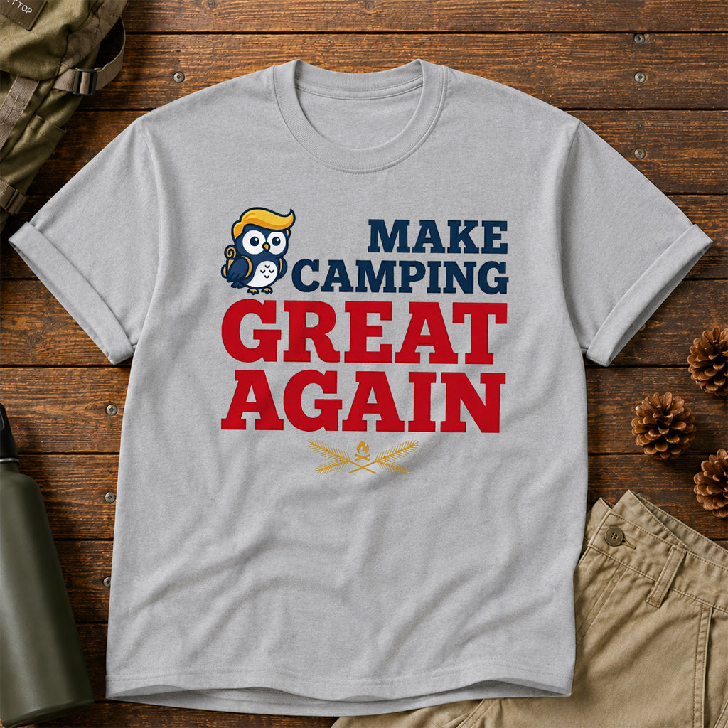 Make Camping Great Again T-Shirt