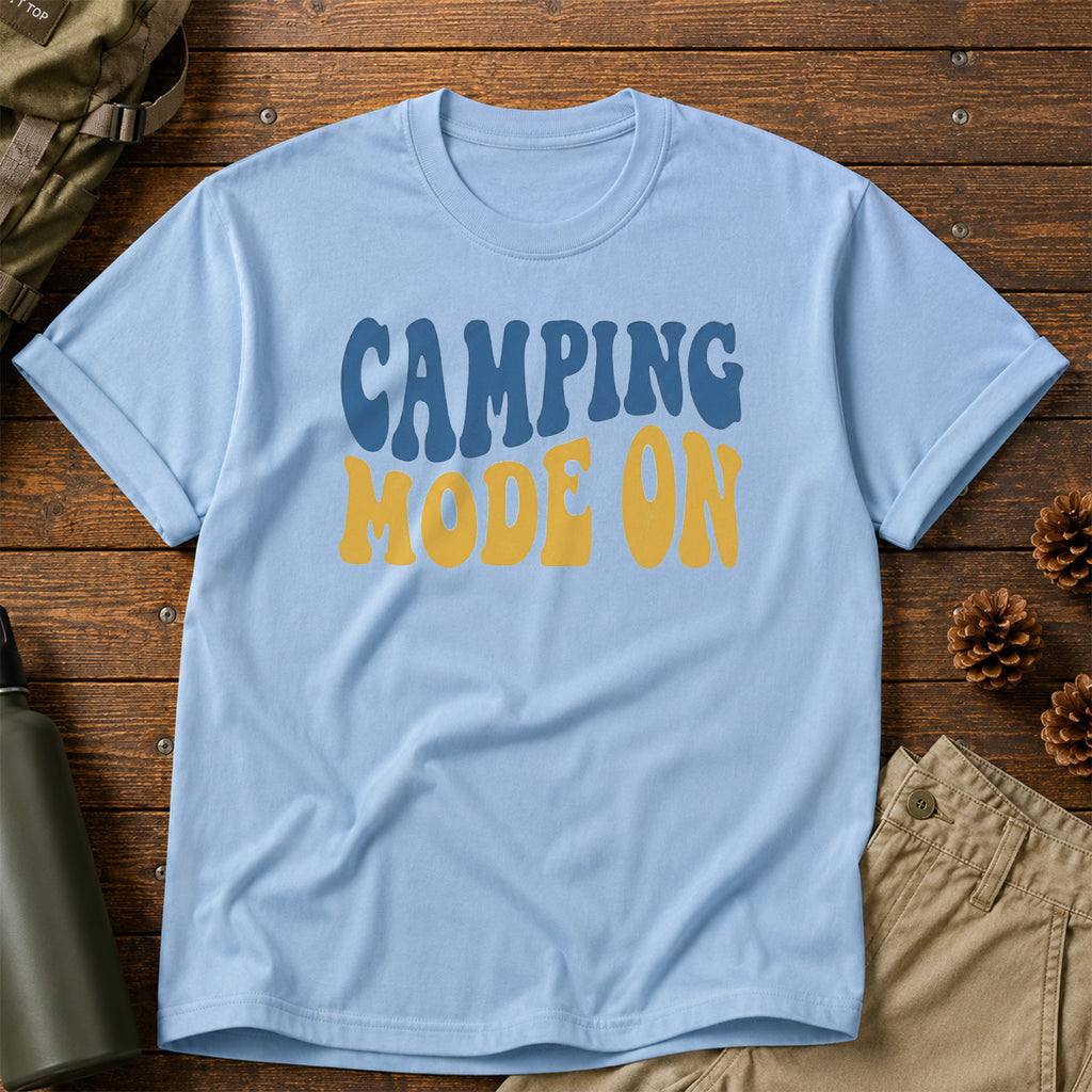 Camping Mode On T-Shirt