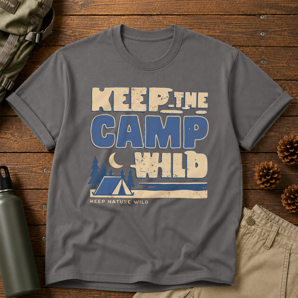 Keep the Camp Wild T-Shirt