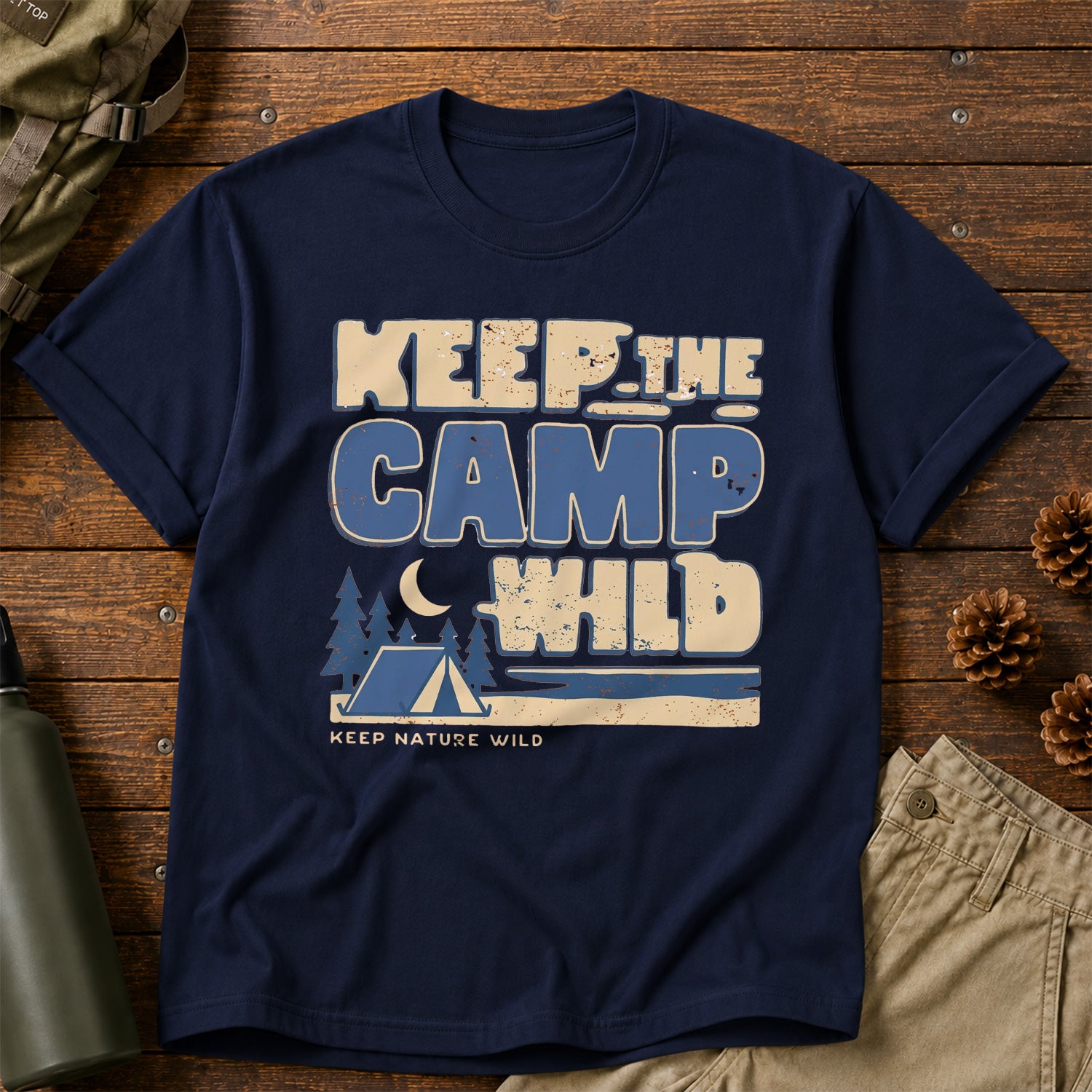 Keep the Camp Wild T-Shirt