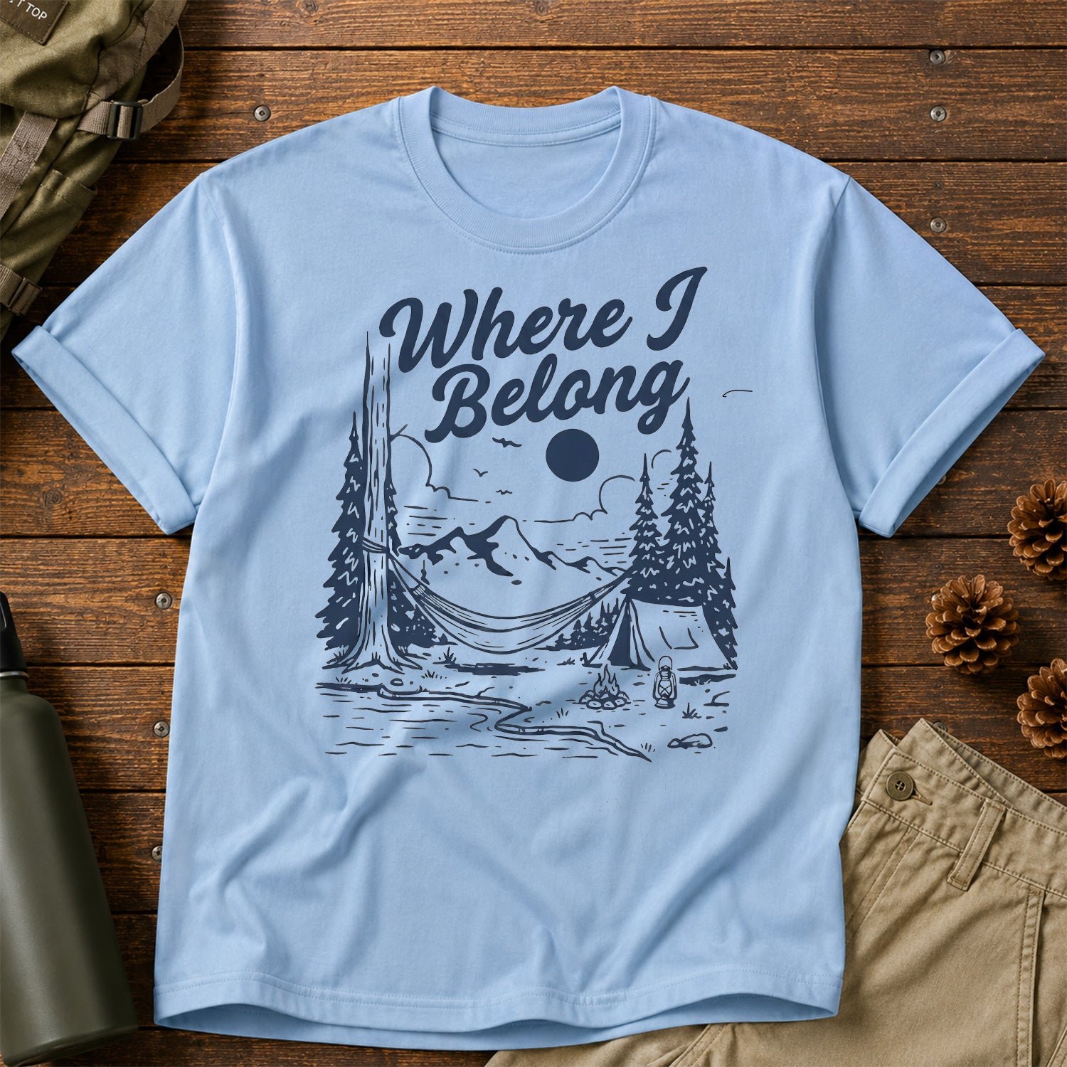 Where I Belong T-Shirt