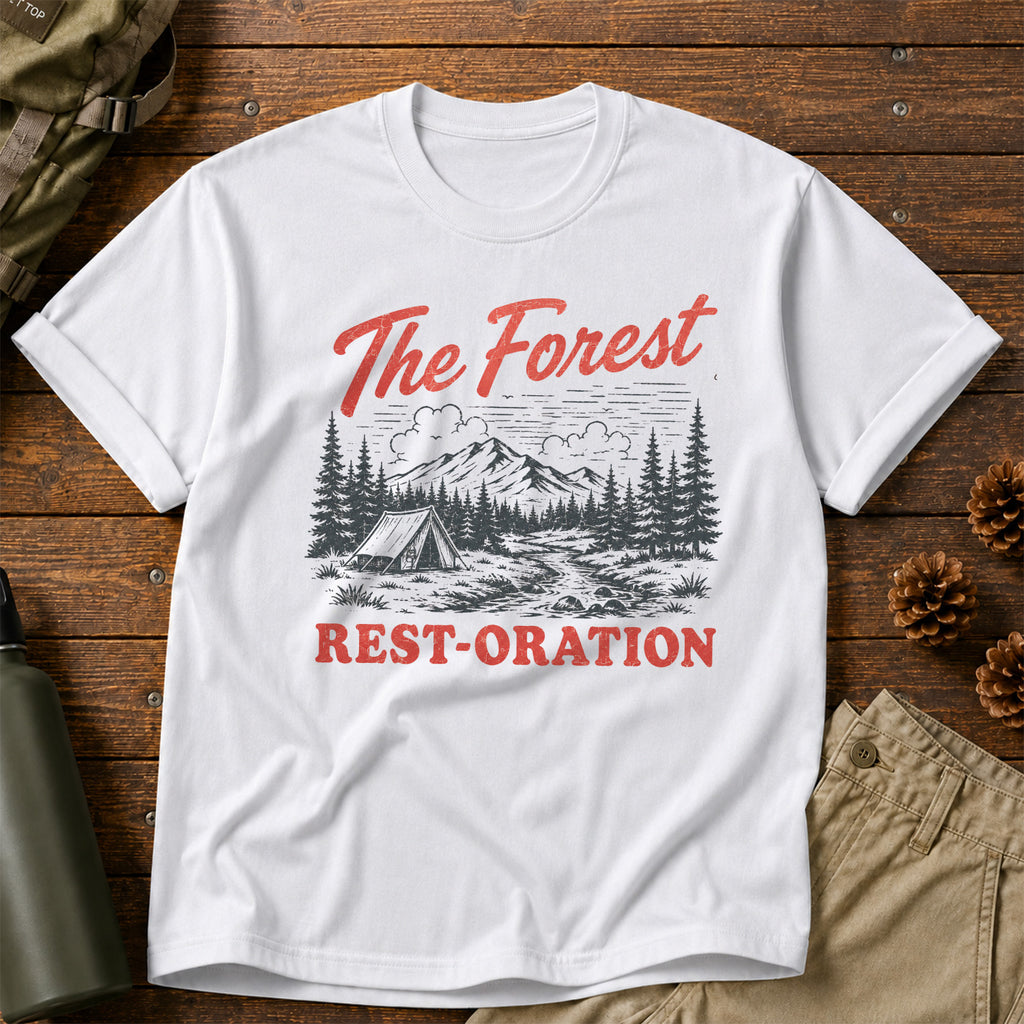 The Forest Rest-Oration T-Shirt