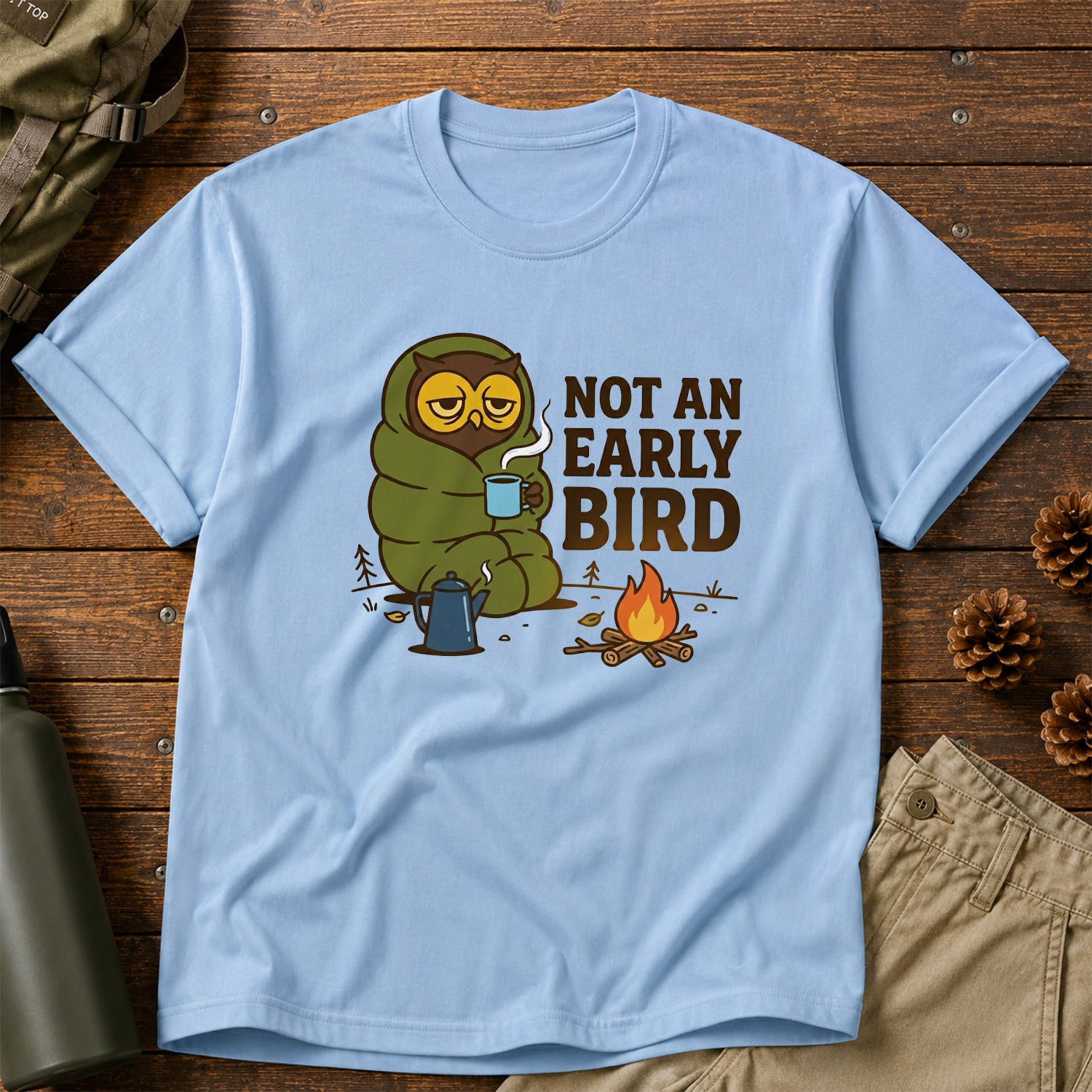 Not an Early Bird T-Shirt