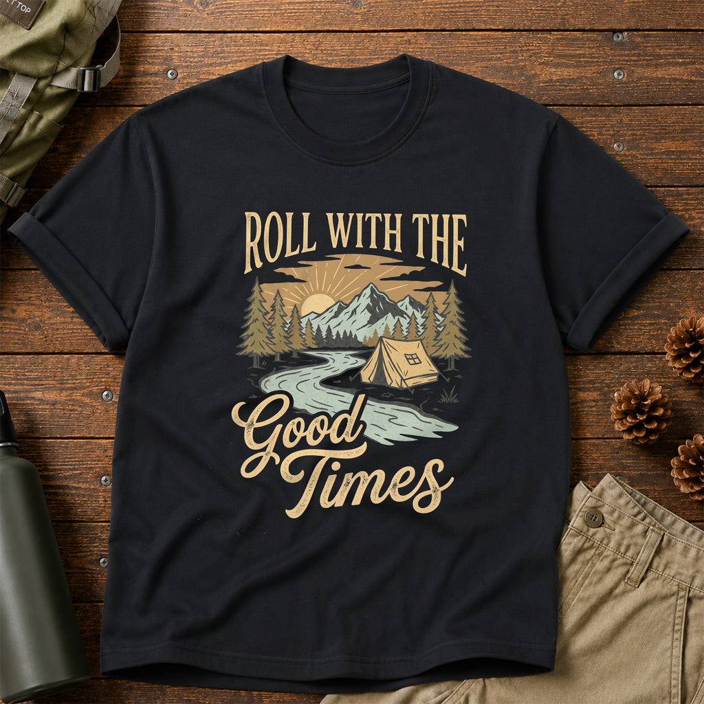 Roll with the Good Times T-Shirt