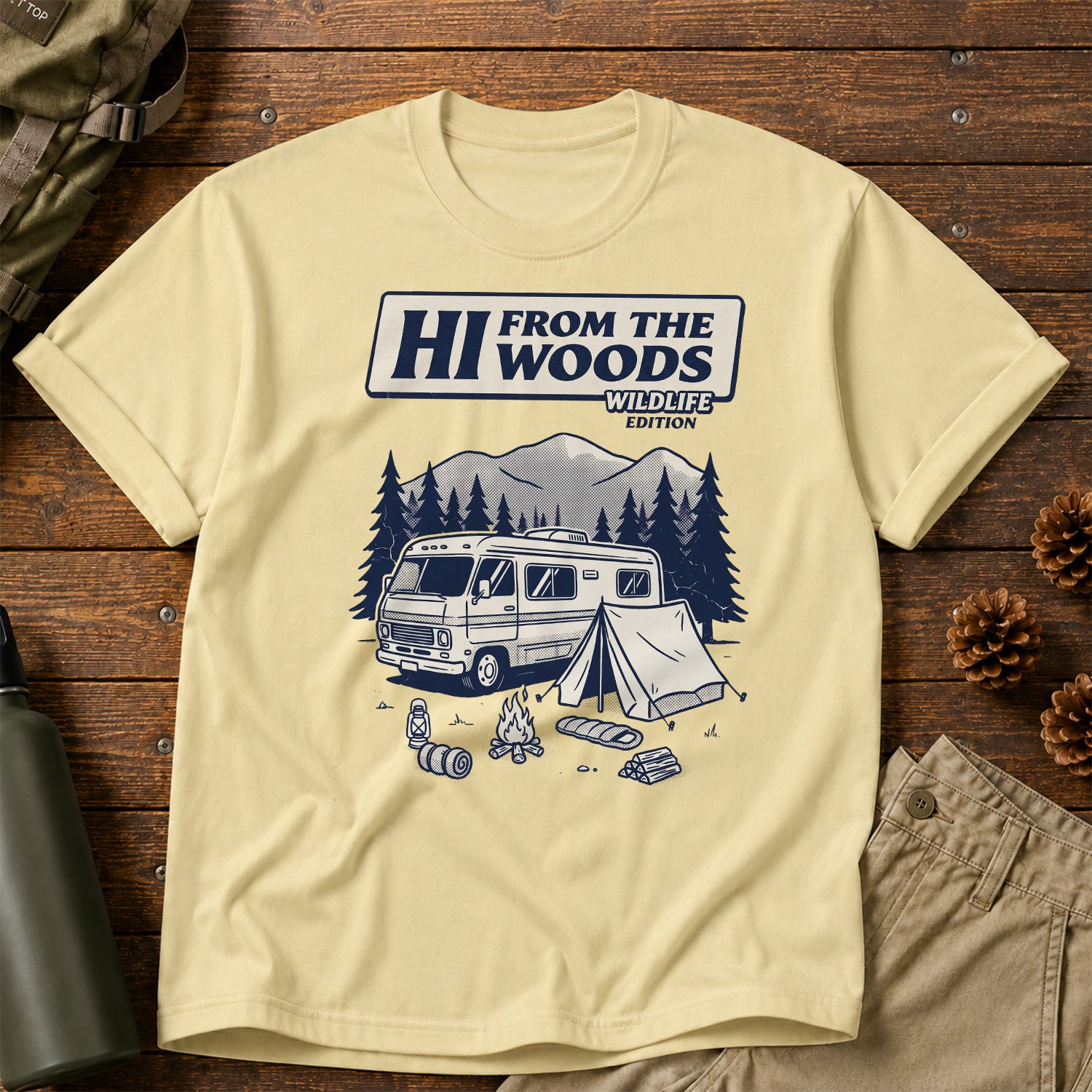 Hi From the Woods T-Shirt