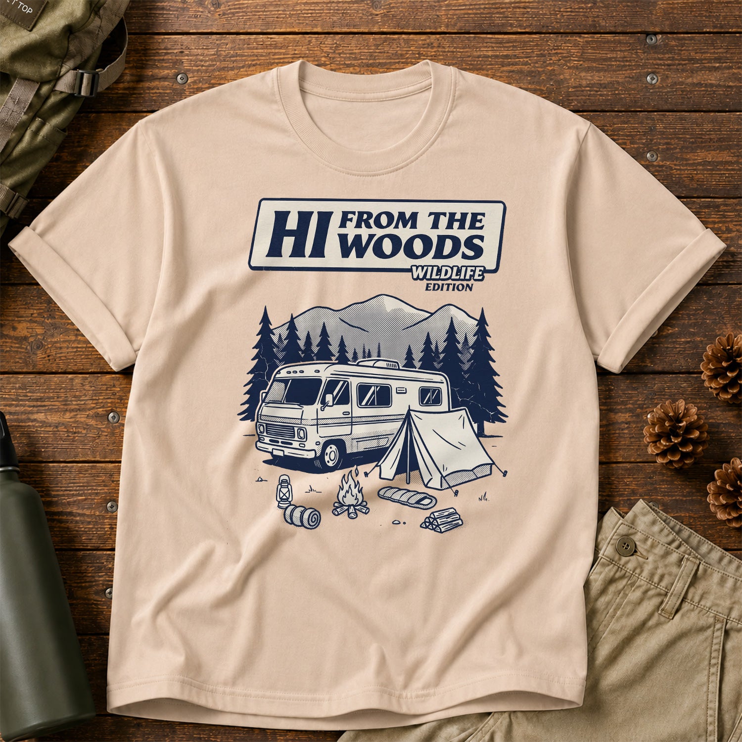 Hi From the Woods T-Shirt
