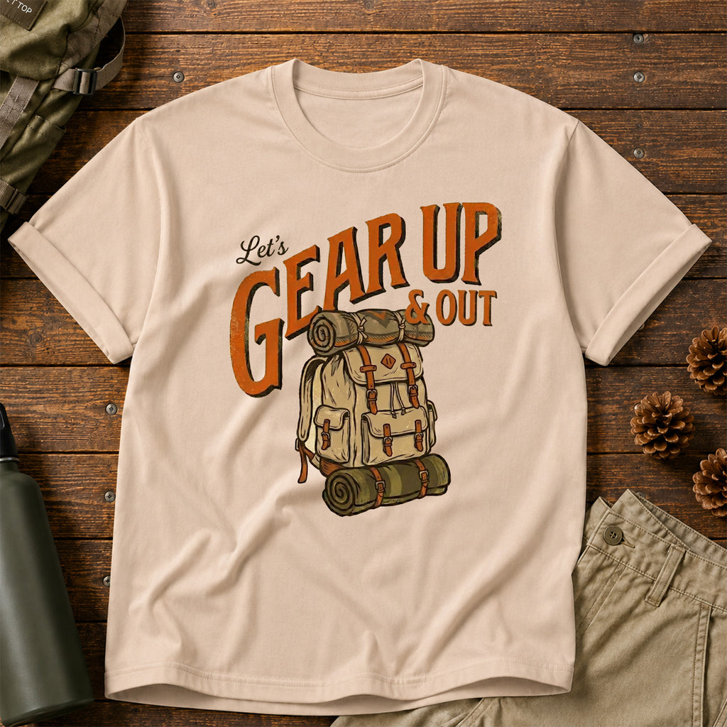 Let's Gear Up & Out T-Shirt