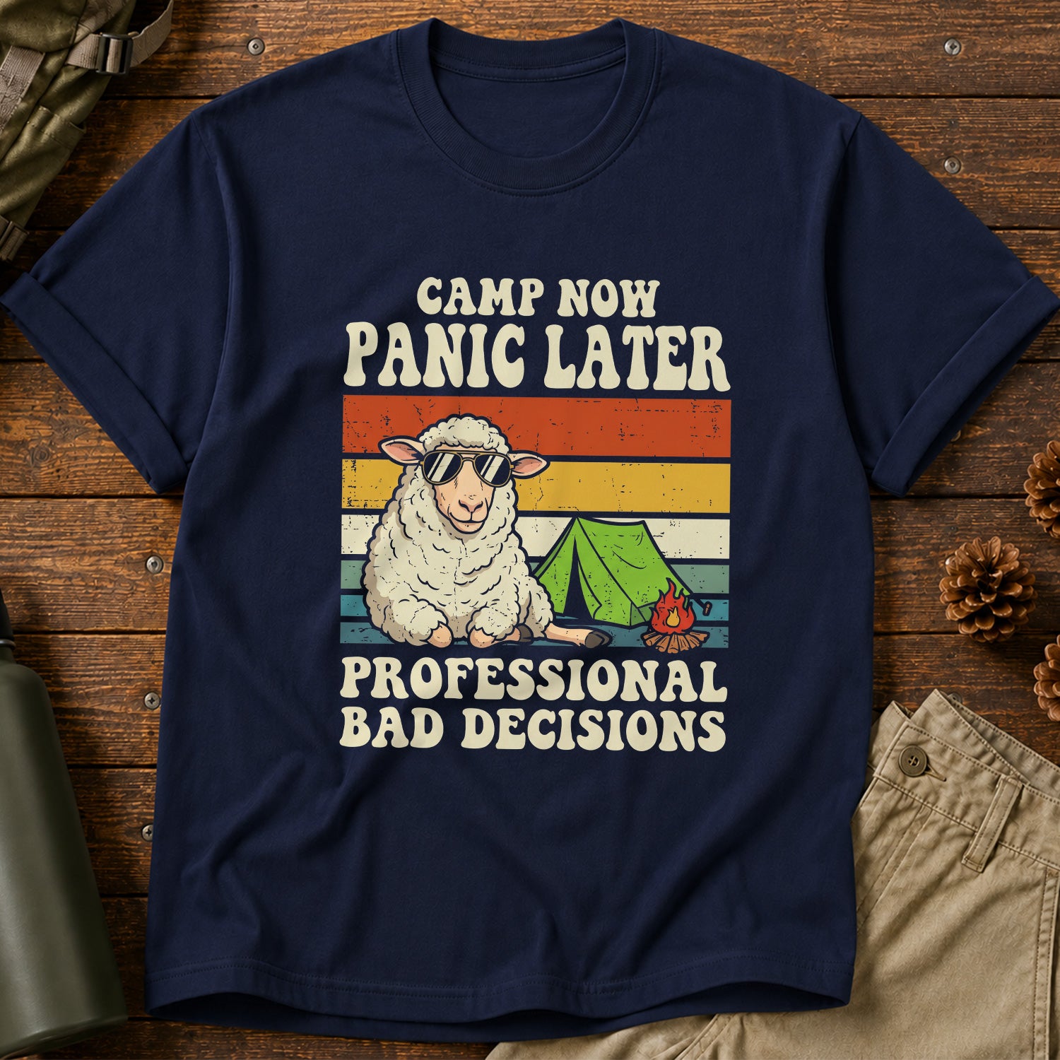 Camp Now Panic Later T-Shirt