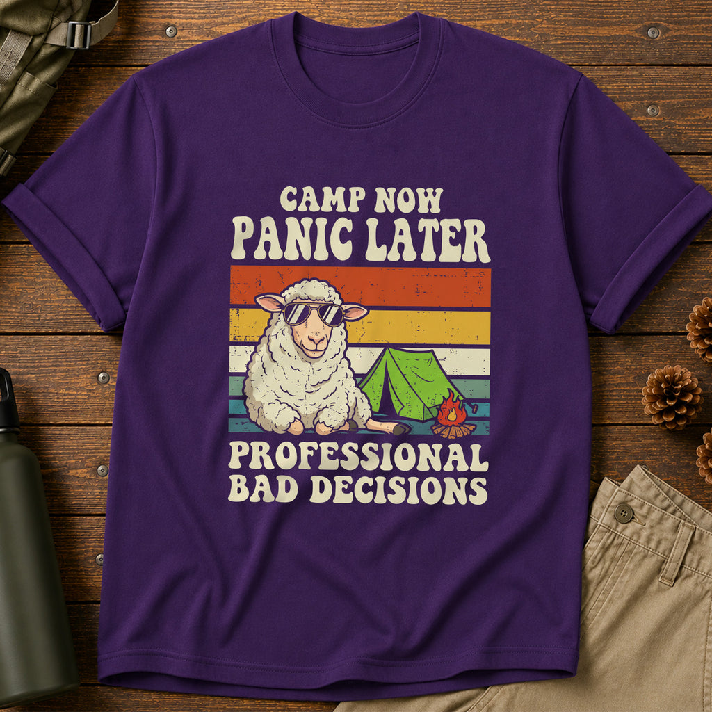 Camp Now Panic Later T-Shirt