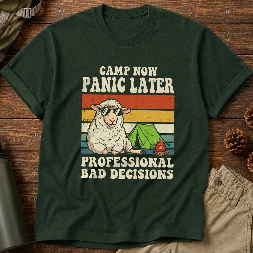 Camp Now Panic Later T-Shirt