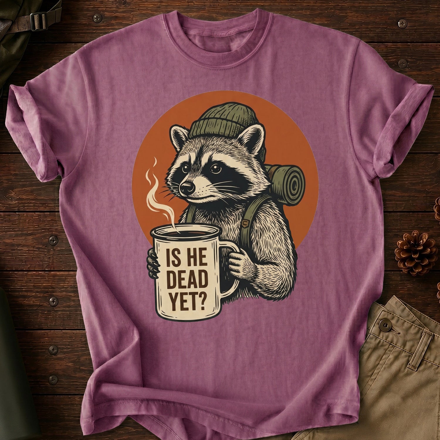 Is He Dead Yet T-Shirt