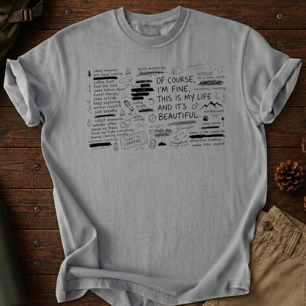 This Is My Life And It's Beautiful T-Shirt