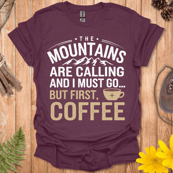 But First Coffee T-Shirt