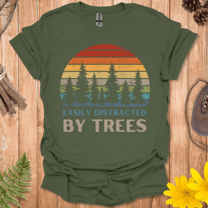 Easily Distracted By Trees T-Shirt