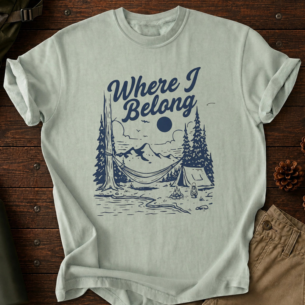 Where I Belong T-Shirt