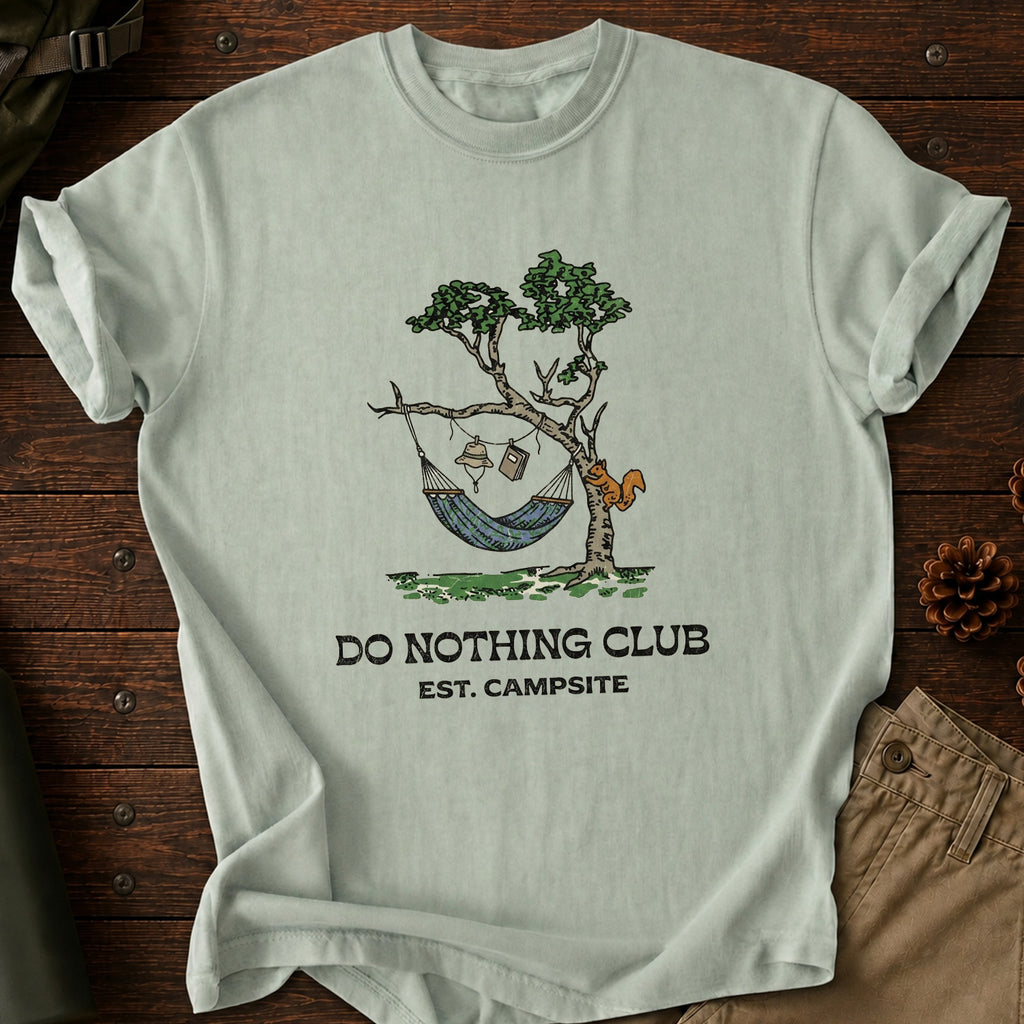 Do Nothing T-Shirt