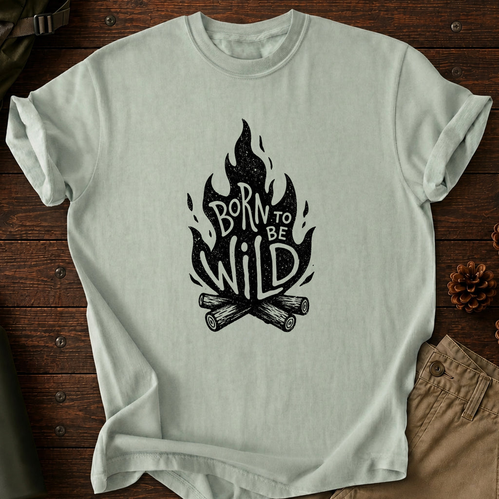 Born To Be Wild T-Shirt