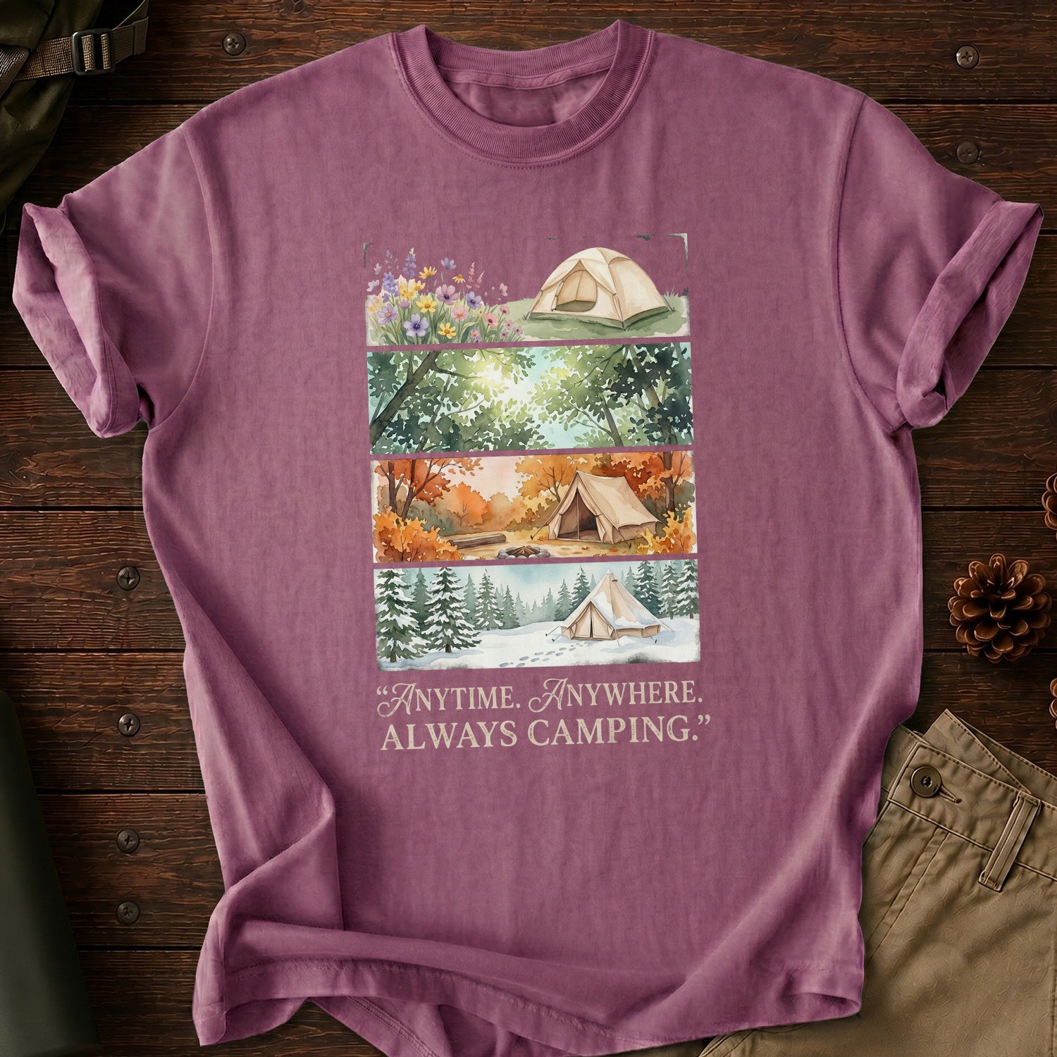 Anytime. Anywhere. Always Camping T-Shirt