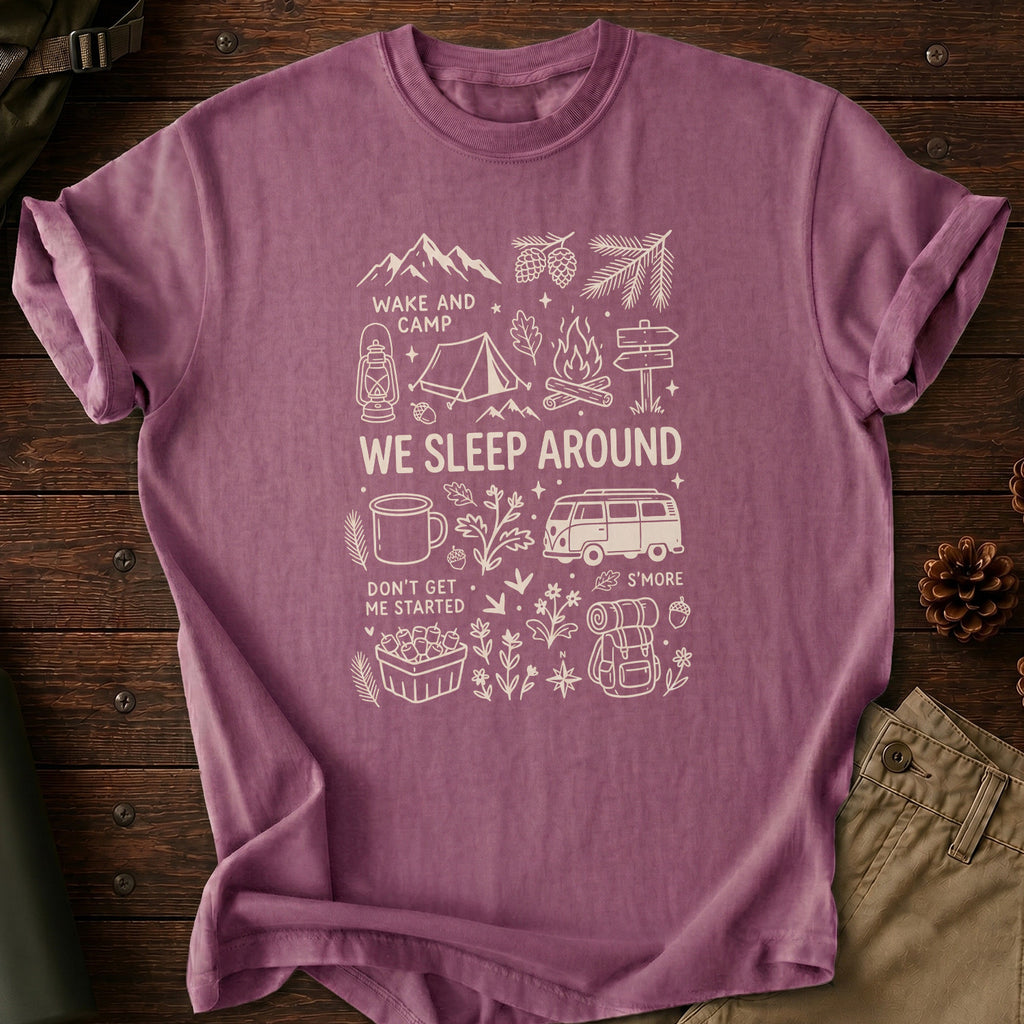 We Sleep Around T-Shirt