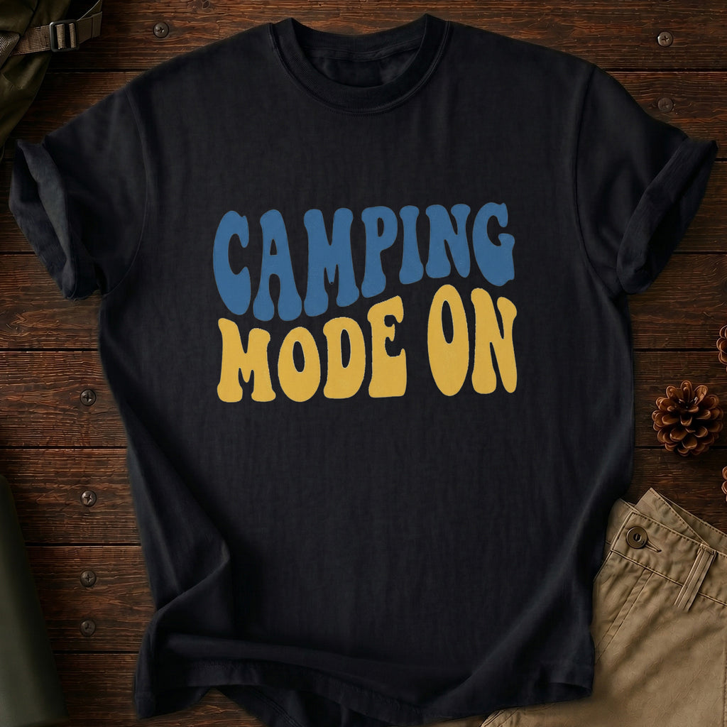 Camping Mode On T-Shirt