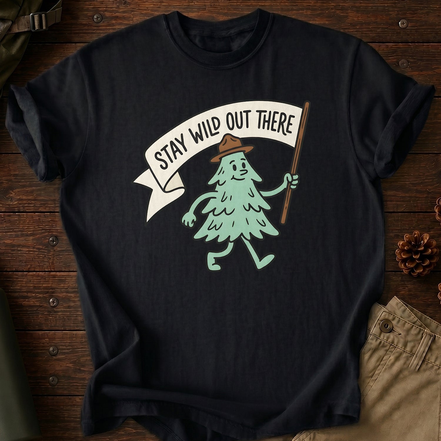Stay Wild Out There T-Shirt