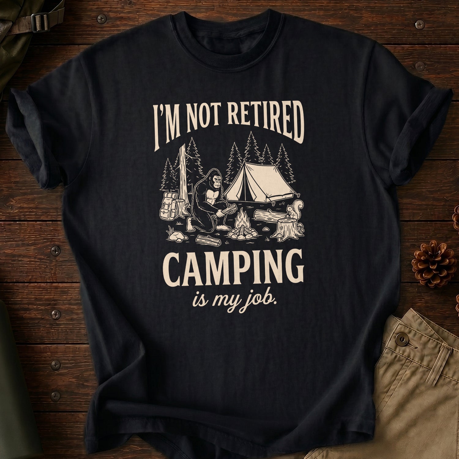 Camping Is My Job T-Shirt