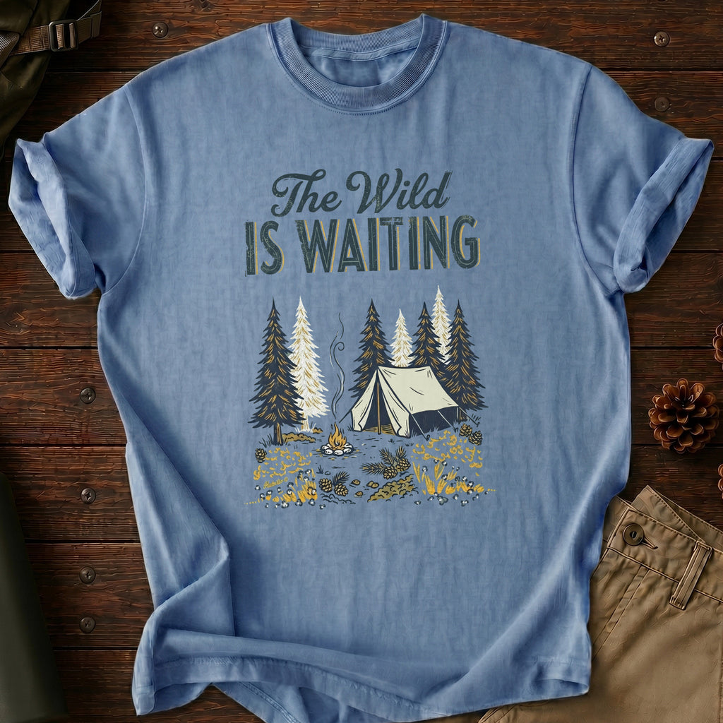 The Wild is Waiting T-Shirt