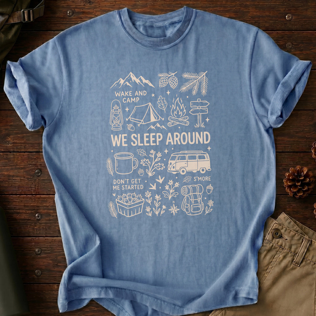 We Sleep Around T-Shirt