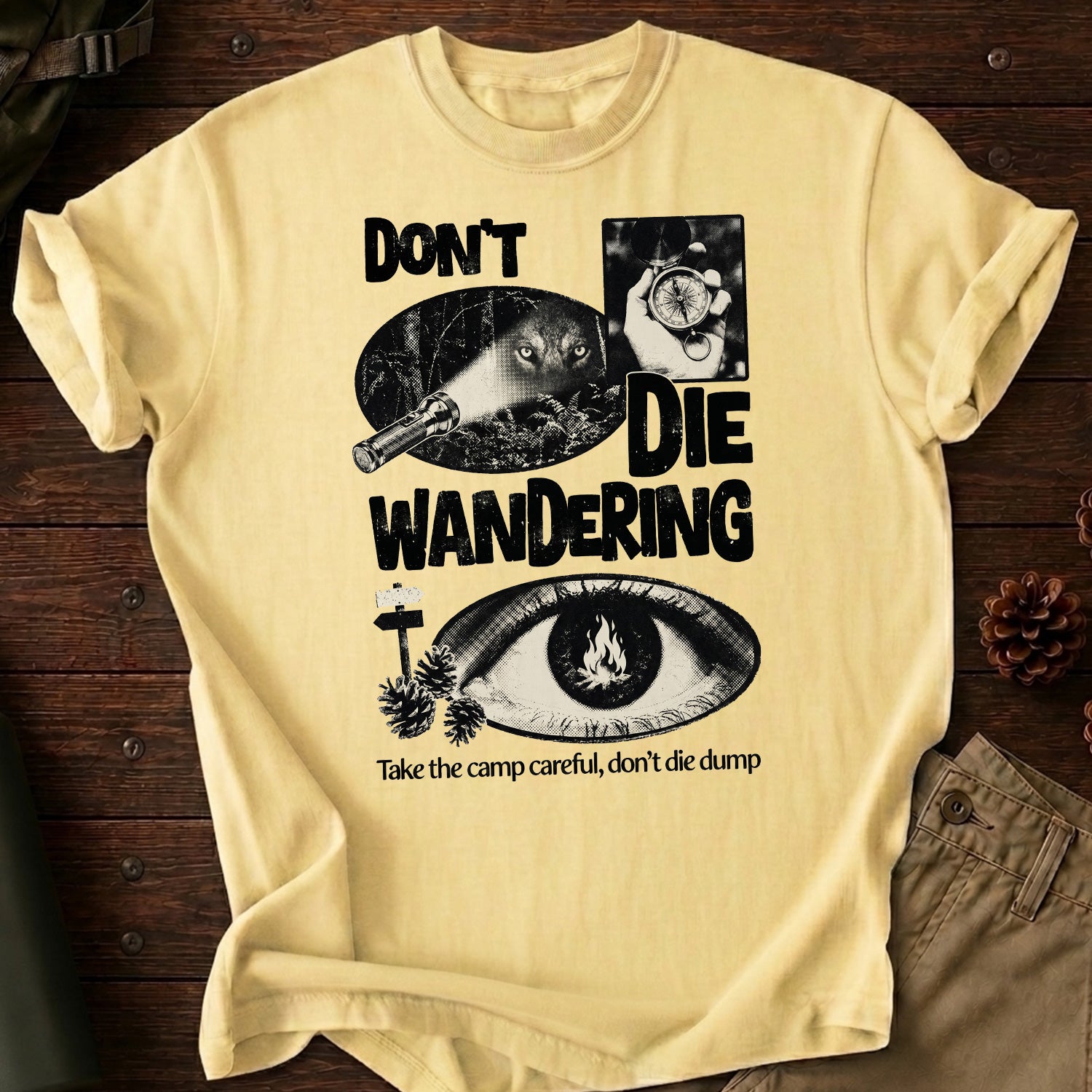 Don't Die Wandering T-Shirt
