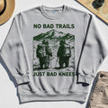 No Bad Trails Just Bad Knees Sweatshirt, Vintage Bear Backpacking Sweatshirt For Campers and Outdoor Enthusiasts 8