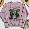 No Bad Trails Just Bad Knees Sweatshirt, Vintage Bear Backpacking Sweatshirt For Campers and Outdoor Enthusiasts 3