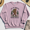Out of Breath Hiking Society Sweatshirt, Funny Sasquatch Outdoor Camping Sweatshirt 6
