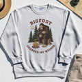 Bigfoot Grabbed My Wiener Sweatshirt, Funny Sasquatch Camping Sweatshirts 8