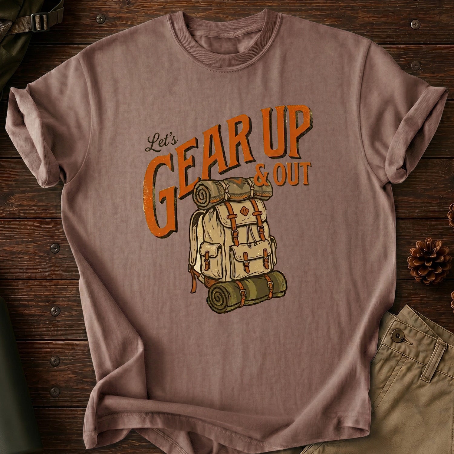 Let's Gear Up & Out T-Shirt