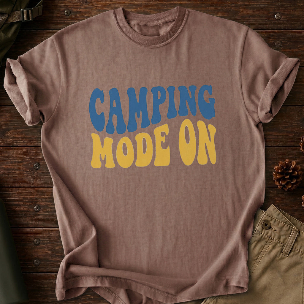 Camping Mode On T-Shirt