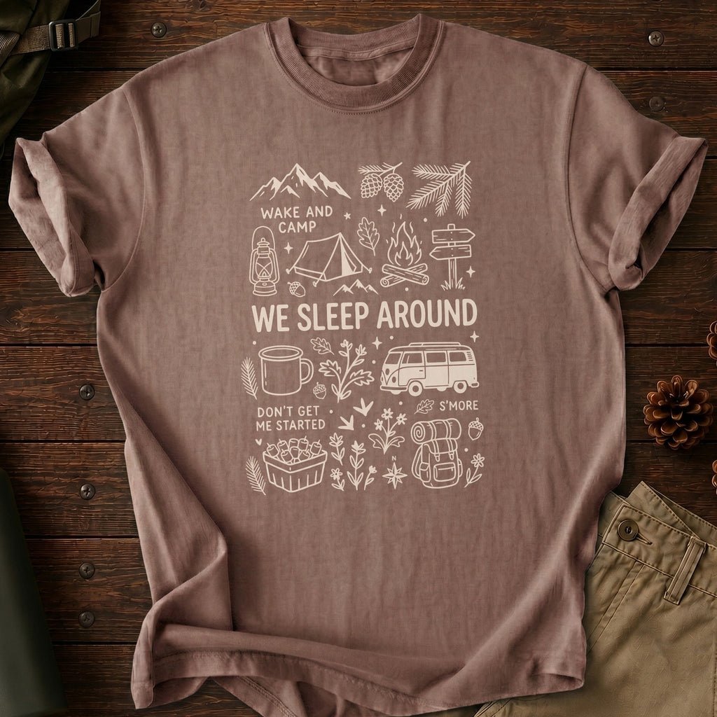 We Sleep Around T-Shirt