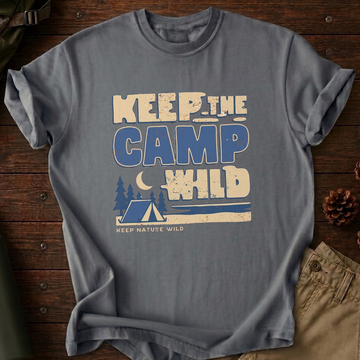 Keep The Camp Wild T-Shirt