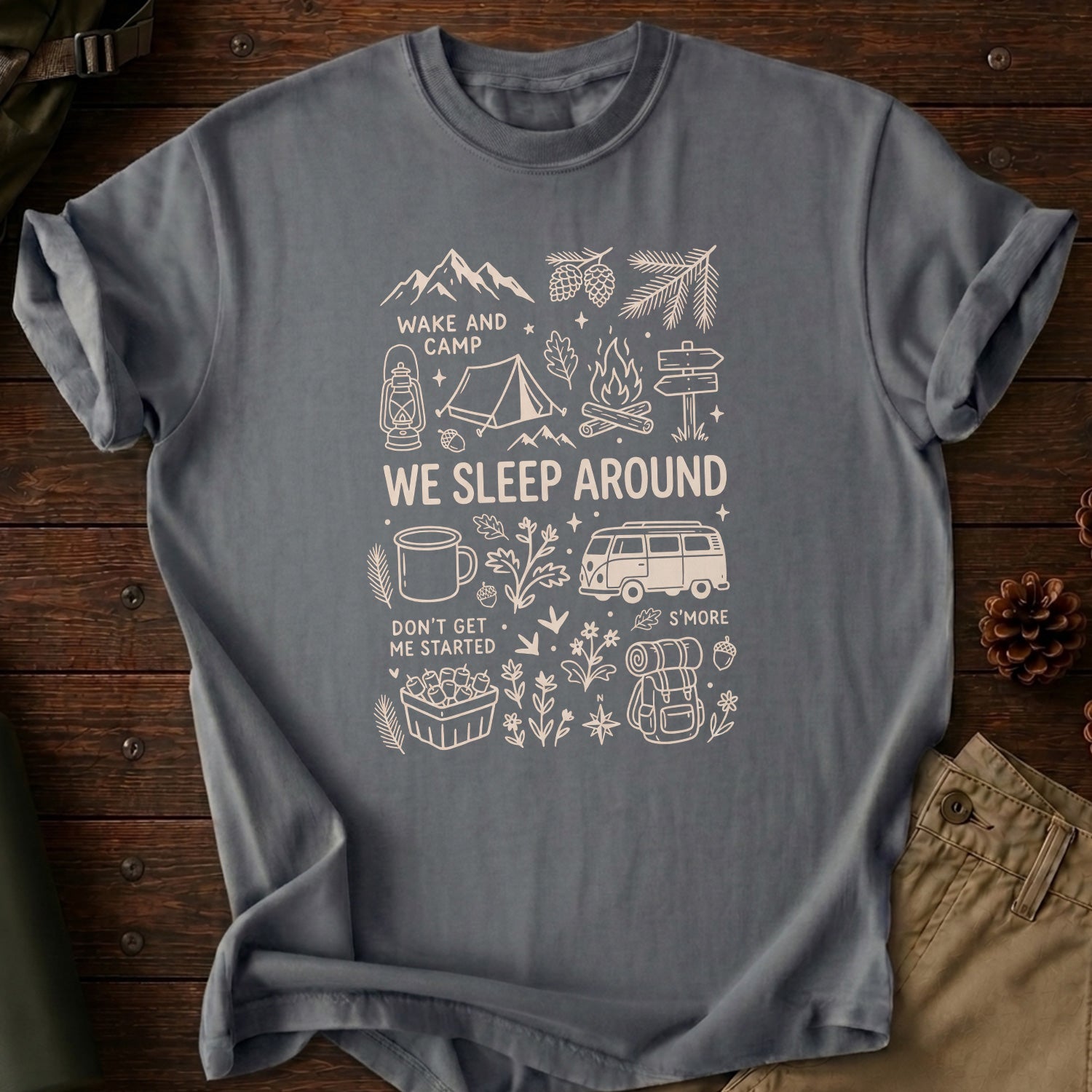 We Sleep Around T-Shirt