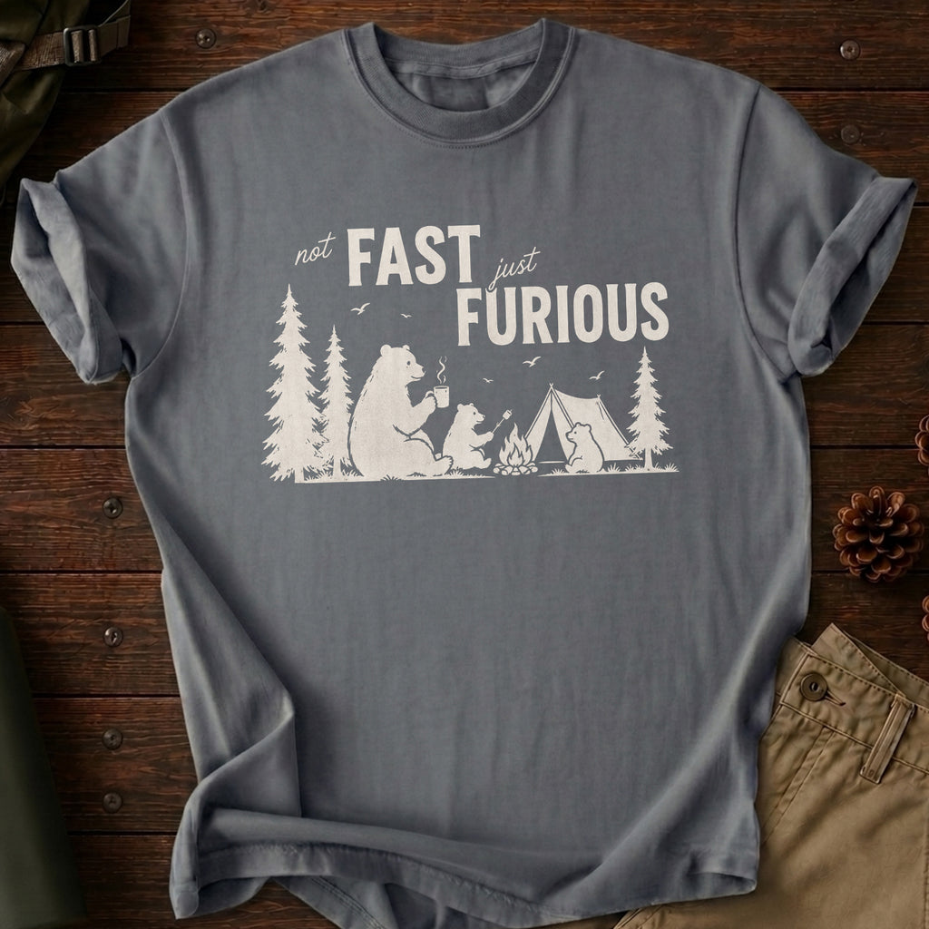 Not Fast Just Furious T-Shirt