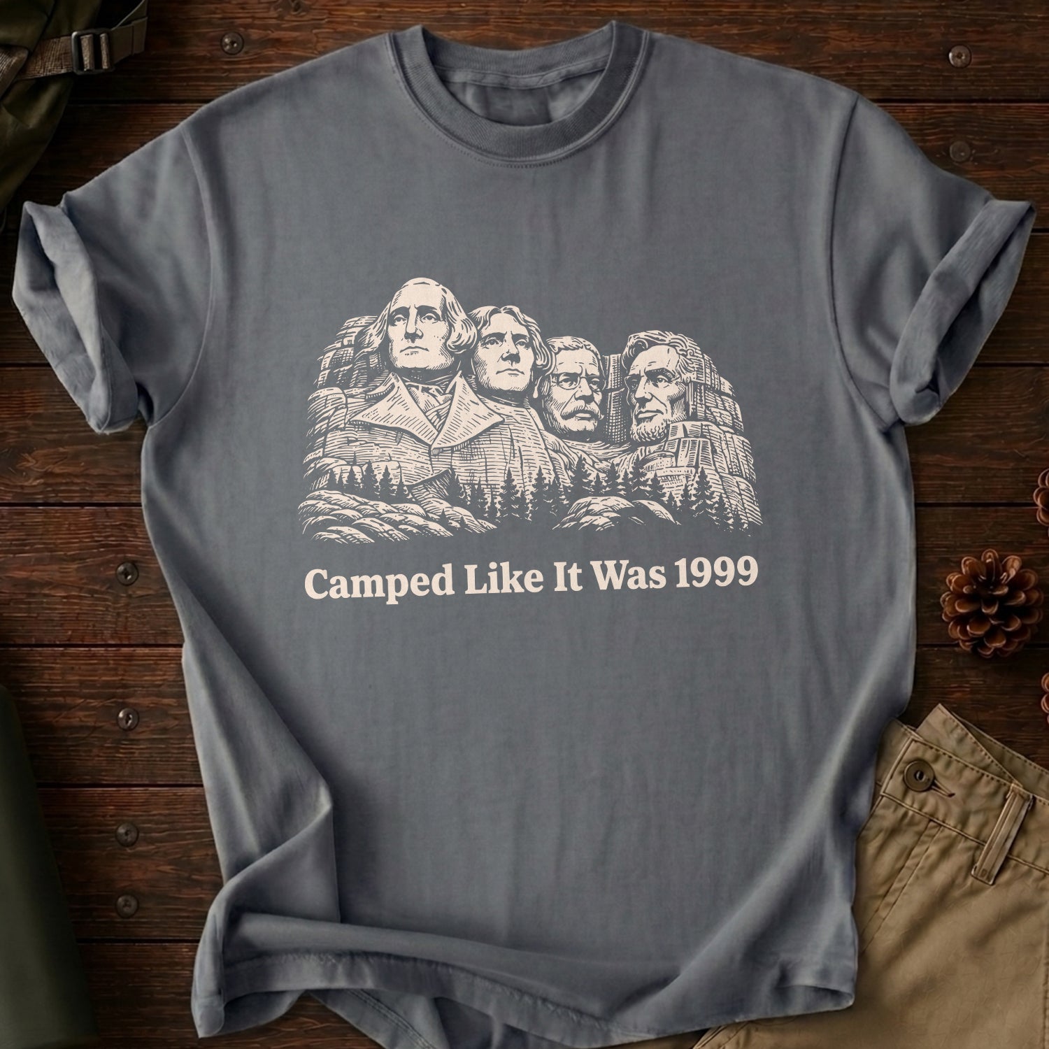 Camped Like 1999 T-Shirt