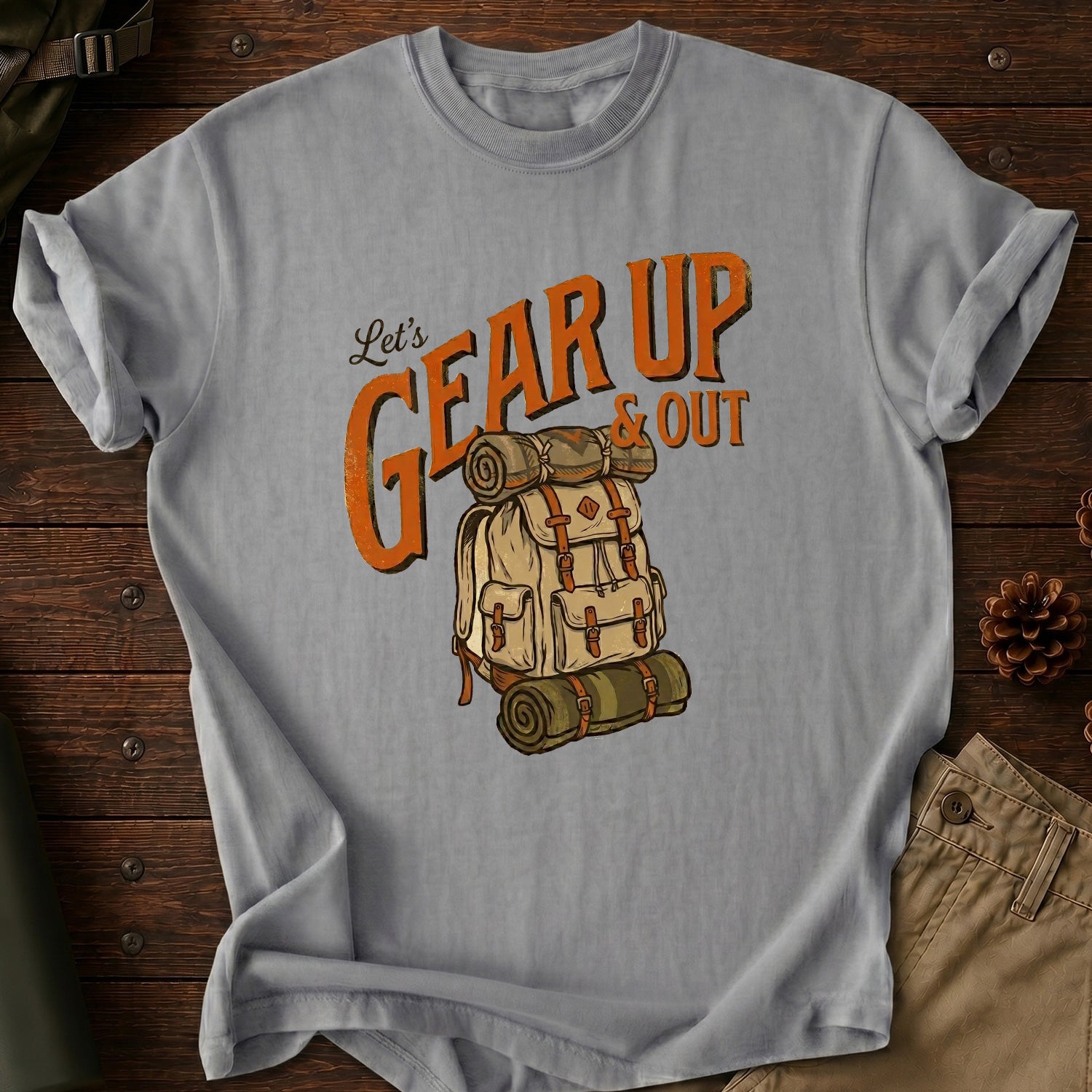 Let's Gear Up & Out T-Shirt