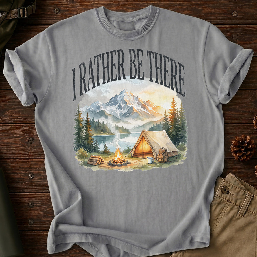 I'd Rather Be There Camping T-Shirt