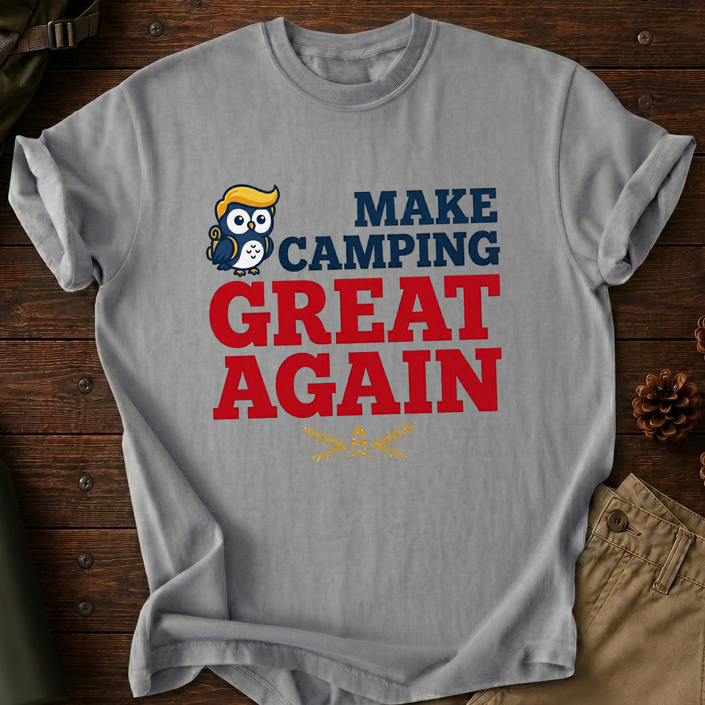 Make Camping Great Again T-Shirt