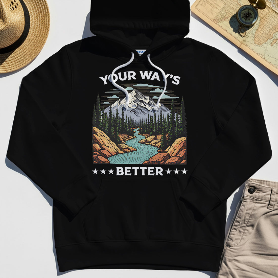"Your Way’s Better" Inspirational Hoodie For Outdoor Campers 1