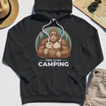 Funny Bigfoot Camping Hoodie 
