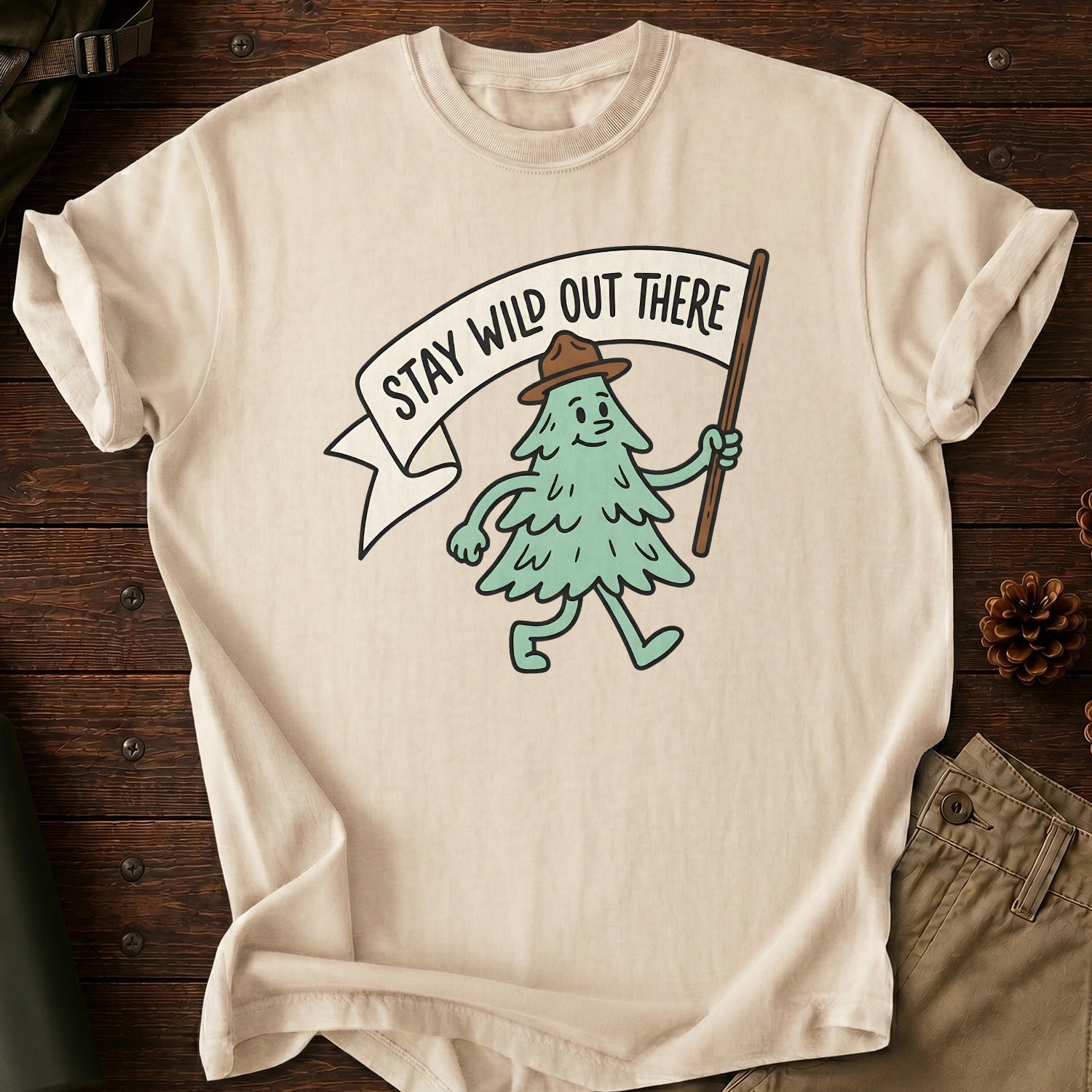 Stay Wild Out There T-Shirt