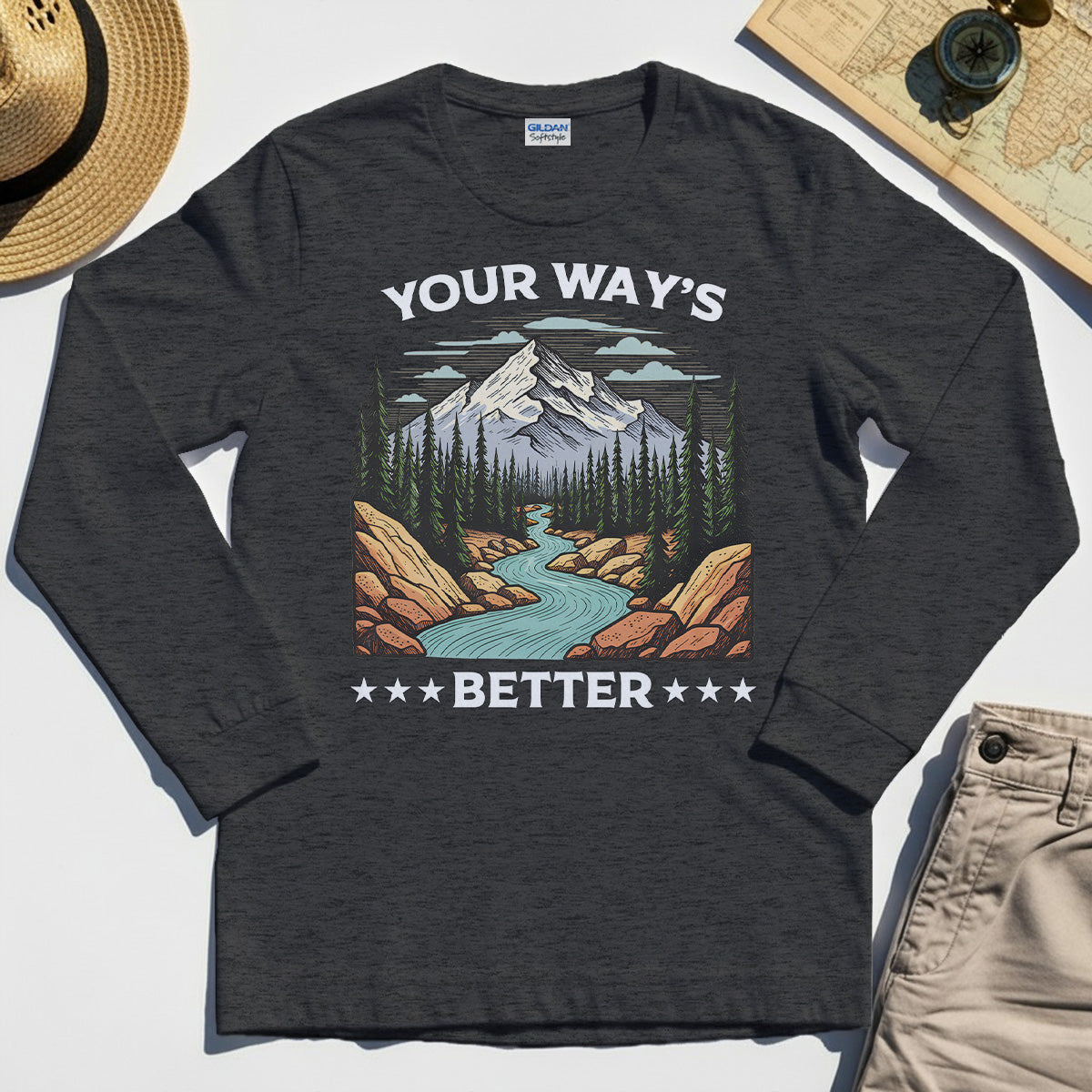 "Your Way’s Better" Inspirational Long Sleeve For Outdoor Campers 4
