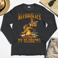 We’re Not Alcoholics We’re Drunks We Go Camping Long Sleeve, Funny Camping Beer Long Sleeve Tee 3